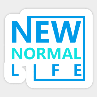 New Normal Life Sticker